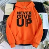 Ge aldrig upp Print Hoodie Roliga Kreativa Casual Pullovers För Man Harajuku Casual Tracksuit Bekväm Loose Mens Sweatshirts Y0804