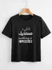 Zomer Mode Niets is onmogelijk Slogan T-shirt Citaten Grappige Tee Zwarte Korte Mouw Casual T-shirt Grafische T-stukken 210518