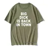 Sono timido ma ho un grosso cazzo T-shirt Divertente amico Marito Regalo di compleanno T-shirt vintage Uomo Estate Big Dick è tornato in città Tshirt G1222