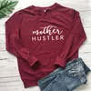 Kvinnors Tröjor Moder Hustler 100% Bomull Sweatshirt Casual Kvinnor Mamacita Mamma Life Pullovers Rolig Moders gåva för cool