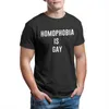 Men's T-Shirts Homophobia Is Gay Custom Games Wholesale Clothes Funny Cool T-shirt 42314