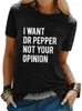 女性の Tシャツ I WANT DR PEPPER NOT YOUR OPINION 婦人服おかしいレタープリントファッションプラスサイズの女性 Tシャツトップス