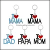 Party Favor Event & Supplies Festive Home Garden Metal Family Pendant Keychain I Love Mama/Mom/Dad/Papa Letter Chains Souvenir Jewelry Key R