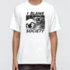 I Blame Blame Society Mens T-Shirt Grunge Punk Style Streetwear Tshirt Summer Oversized Cotton TEE 90S Fashion Gothic Top 210512