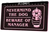 LD6017 Never Mind The Dog Beware Of Manager Light Sign Gravure 3D LED Vente en gros au détail