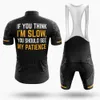 2024 I am Slow Man Bicycle Cycling Jersey MTB Mountain bike Clothing Men Short Set Ropa Ciclismo Bicycle Clothes Maillot Culotte