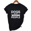 Cães são meus t-shirt pessoas favoritas womans gráfico verão engraçado t-shirt cão amante mãe mãe animal de estimação tees
