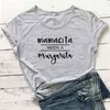 Mamacita'nın Margarita İhtiyacı Komik T Gömlek Kadın T-shirt Yaz Kısa Kollu Tshirt Harajuku Pamuk Tee Femme Tops 210720