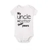 Rompers My Uncle Is Better Than Yours Cute Series Born Bodysuit Toddler Baby Boys Girls Children Clothes Jumpsuit Outfits