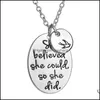 Pendant Necklaces & Pendants Jewelry She Believed Cod So Did Disc Swallow Charms Necklace For Women Friends Inspirational Drop Delivery 2021