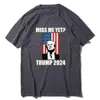 Miss Me Nog 2024 Trump T-shirt Unisex Vrouwen Mannen Ontwerpers T-shirt Casual Sportletters Afdrukken Tee Tops Sweat Shirt Plus Size Outfit Tracksuit Top G86N1NK