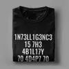 Män t-shirts Geek T-shirt Intelligence är förmågan att anpassa förändringsutslagsskjorta födelsedagspresents toppar Luxury Cotn Tshirt 210706