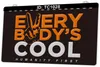 TC1028 „Every Body's Cool Humanity First Light“-Schild mit zweifarbiger 3D-Gravur