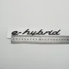 För E-Hybrid Emblem Car Logo Sticker Side Fender Letter Badge Decal Namnplatta310Z