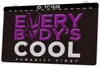 TC1028 „Every Body's Cool Humanity First Light“-Schild mit zweifarbiger 3D-Gravur