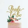 Bride To Be Cake Topper, decorazioni per addio al nubilato, decorazioni per feste di matrimonio 2022 Altre forniture festive