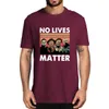 No Lives Matter Horror Casual Tshirt Heren 100% Katoen Nieuwigheid T-shirt Unisex Fashion Zomer Humor Vrouwen Top Tee Gift 210707