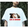 Spoof Harajuku Witte Vrouwelijke T-shirt T Zomer Novelty Tee Shirt Femme Life is saaie letters print vrouwen t-shirt 210607
