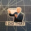 100pcs Biden I DID That Car Stickers Joe Biden Funny Sticker DIY Poster Cars Fuel Tank Decoration Party Favor w-01208