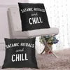 Throw Pillows Case Satanic Rituals And Chill Sofa Decorative Pillow Cushions Cover Cushion/Decorative