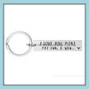 Keychains Fashion Aessories Ik hou meer van je de eind Creative Keyrings winnen koppels Keychain Roestvrij staal Key Holders Party Favor Drop