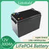 Liitokala 12V 300AH LifePo4バッテリーパックBMSリチウム電源バッテリー12.8V RVキャンパー用ゴルフカートオフロードオフグリッド太陽風