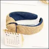 Headbands Hair Jewelry Fashion Women Headband Denim Raffia Weaving Hairband Summer Solid Color Casual Turban Adt Aessories Drop Delivery 202