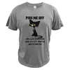 Piss Me Off I Will Slap You So Hard Even Google Won't Be Able To Find You T Shirt 100% Cotton O-neck Tee Tops G1222