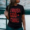 Women's T-Shirt Trust God Chill Printed Solid Top Short Sleeve Women Letter Print Color Round Neck