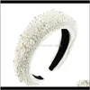 Headbands Jewelry Drop Delivery 2021 Za Band Female Nail Size Full Pearl Wide Edge Thickened Sponge Headband High-End Luxury Hair Accessories