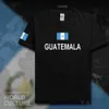 Republiken Guatemala Guatemalan Men T-shirt Fashion Jerseys Nation Team CottonT-tröja Sportkläder Tees Country GTM X0621