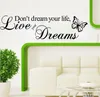 Wandaufkleber „Don't Dream Your Life“, Kunst, Zitat, Aufkleber, Heimdekoration, „Live Dreams“.