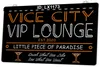 LX1173 Your Names Vice City Vip Lounge Little Piece of Paradise Light Sign Double Couleur Gravure 3D
