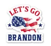 18 stili Let's Go Brandon adesivi bandiere per auto cellulare tazze decorazione etichette universali