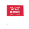 Custom Let's Go Brandon Car Flags för Windows 12x18inch 30x45cm Vivid Color Strong Resist Wind med 43 cm Pole EE0119