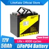 Liitokala 12v 50ah 60ah Lithium 12.8V LifePo4 حزمة بطارية لنظام تخزين الطاقة الشمسية leatch leatch 14.8v20a