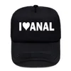 I Love Anal Funny Print Cap Drewno Gay Pride Prank Joke Penis Butt Sex Men Meth Visor Outdoor Sun Hat Regulowane Czapki Q0703