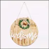 Novelty Items Home Decor Garden Wood Hanging Wreath Diameter 30Cm Outdoor Party Wooden Restaurant Round Crafts Rustic Welcome Sign Drop De