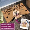 Wdspring Custom Printing Your Dog No Need to Knock we know youre here Design Customize Text Doormat Mat 220607