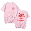 Рубашка MAKE MONEY NOT FRIENDS, повседневная футболка с графическим рисунком, мужская хлопковая футболка, мужская и женская модная футболка, детские топы в стиле хип-хоп для мальчиков, лето 220608