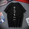 Magliette da uomo camicia giapponese qualsiasi cosa ￨ una buona maglietta per lettere cool camiseta t-shirt in stile stradina di alta qualit￠