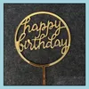 Autres fournitures de fête d'événement Festive Home Garden Happy Birthday Love Cake Topper Acrylique Bir Dhzk0