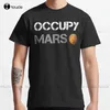 Occupy Mars - Elon Musk Spacex Project Idéias de presente Clássico T-shirt Masculino Grande Alto Camisetas Personalizado Aldult Adolescente Unissex Xs-5Xl Tee 220607