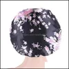 Beanie/Skl Kapaklar Şapkalar Şapkalar Eşarplar Eldivenler Moda Aksesuarları Kadın Kız Saten Çiçek Baskı Bonnet Gece Slee Hat Dhuhn
