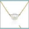 Collane con ciondolo Pendenti Gioielli Collana di perle semplice Dichiarazione di moda Catene di clavicole placcate in oro argento per Dhbap