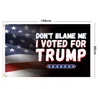 أعلام راية لا تلومني في الانتخابات الرئاسية الأمريكية 2024، لقد صوتت بنسبة 90 * 150CM ترامب جرد بالجملة
