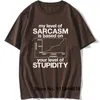 Мой уровень сарказма основан на вашем уровне глупости футболка Fun Cotton с коротким рубашкой T-вырезок O-образной футболки Harajuku 220509