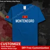 Montenegro Crna Gora Montenegrin MNE T-shirt Custom Jersey Fans DIY Name Nummer High Street Fashion Lose Casual T-shirt 220616