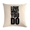 Cushion/Decorative Pillow Love What You Do Letter Print Cushion Cover Cojines Decorativos Para Sofá Housse De Coussin