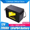 LiitoKala 12V 200Ah LiFePO4 بطارية حزمة 150A BMS بطاريات طاقة الليثيوم 4000 دورة ل 12.8V RV Campers عربة الجولف على الطرق الوعرة وشاحن الرياح الشمسية 14.6V20A